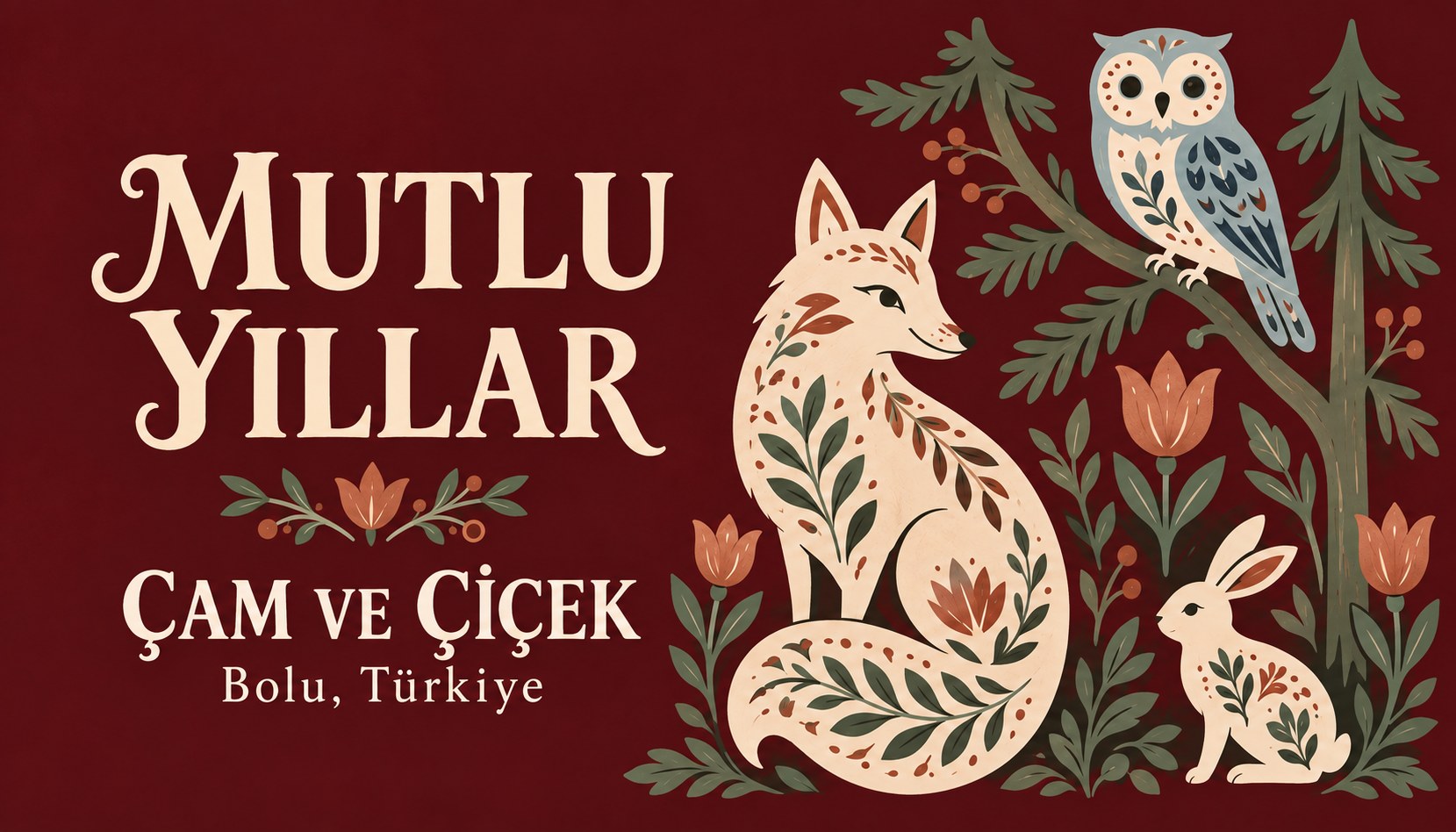 Cam ve Cicek Mutlu Yillar